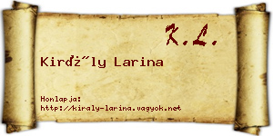 Király Larina névjegykártya